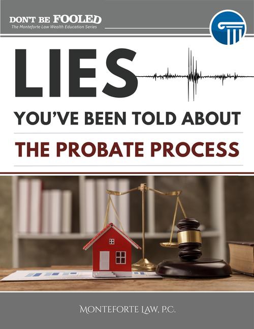 Lies You’ve Been Told About the Probate Process