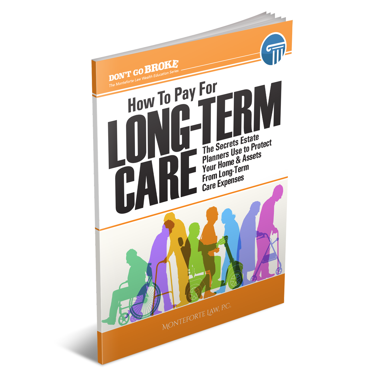 how-do-i-pay-for-long-term-care-monteforte-law-p-c